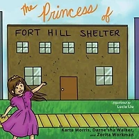 The Princess of Fort Hill Shelter