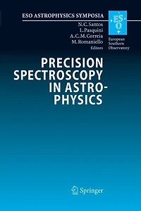 Precision Spectroscopy Astrophysics: Proceedings of the ESO/Lisbon/Aveiro Conference held Aveiro, Portugal, 11-15 September 2006