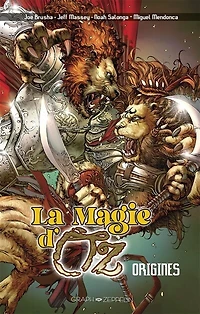 La magie d'Oz : origines: origines