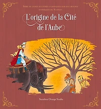 L’origine de la Cité de l’Aube