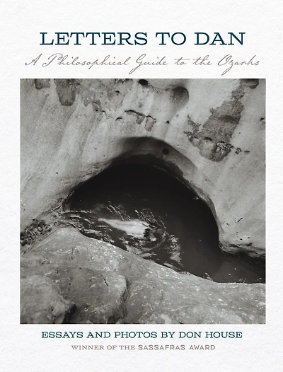 Letters to Dan: A Philosophical Guide to the Ozarks