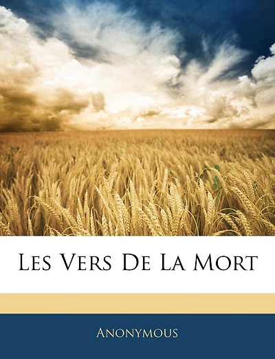 Les Vers De La Mort