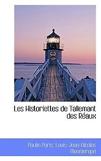 Les Historiettes de Tallemant des Réaux Vol. VII
