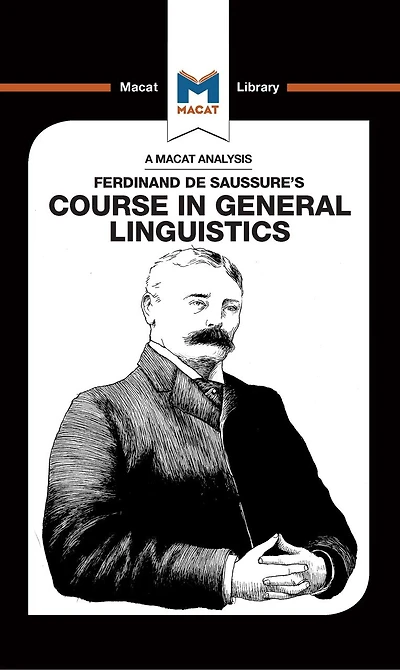 An Analysis of Ferdinand de Saussure's Course General Linguistics