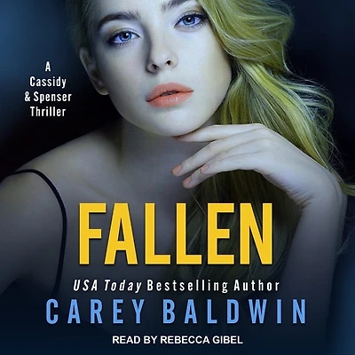 Fallen Lib/E: A Cassidy & Spenser Thriller