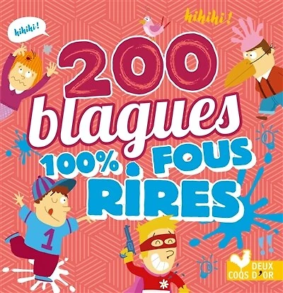 200 blagues 100 % fous rires de Toto