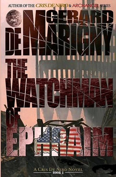 The Watchman of Ephraim