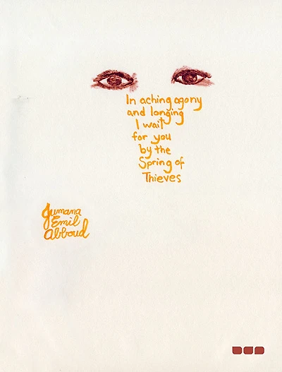 In Aching Agony and Longing I Wait For You By The Spring of Thieves