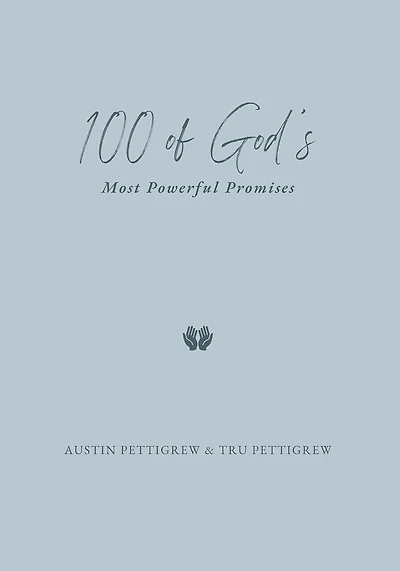 100 of God's Most Powerful Promises
