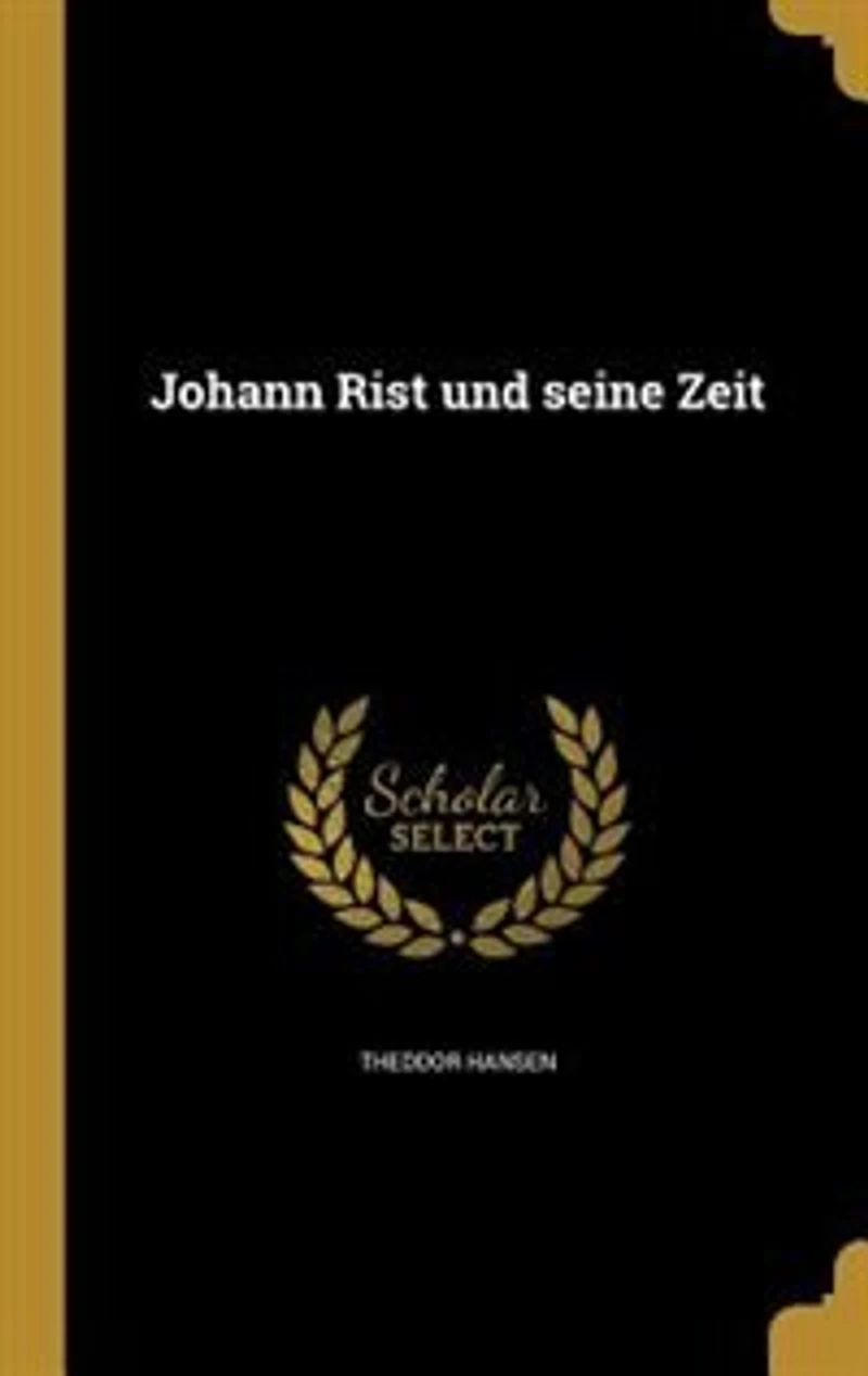 Johann Rist und seine Zeit
