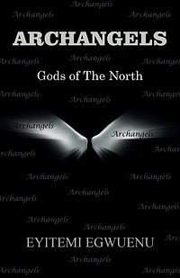 ARCHANGELS: Gods of The North