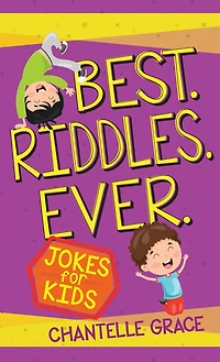 Best Riddles Ever: Jokes For Kids