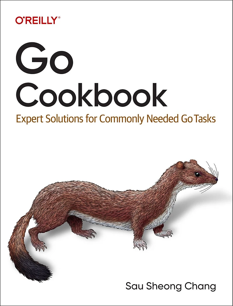 Go Cookbook: Expert Solutions for Commonly Needed Tasks