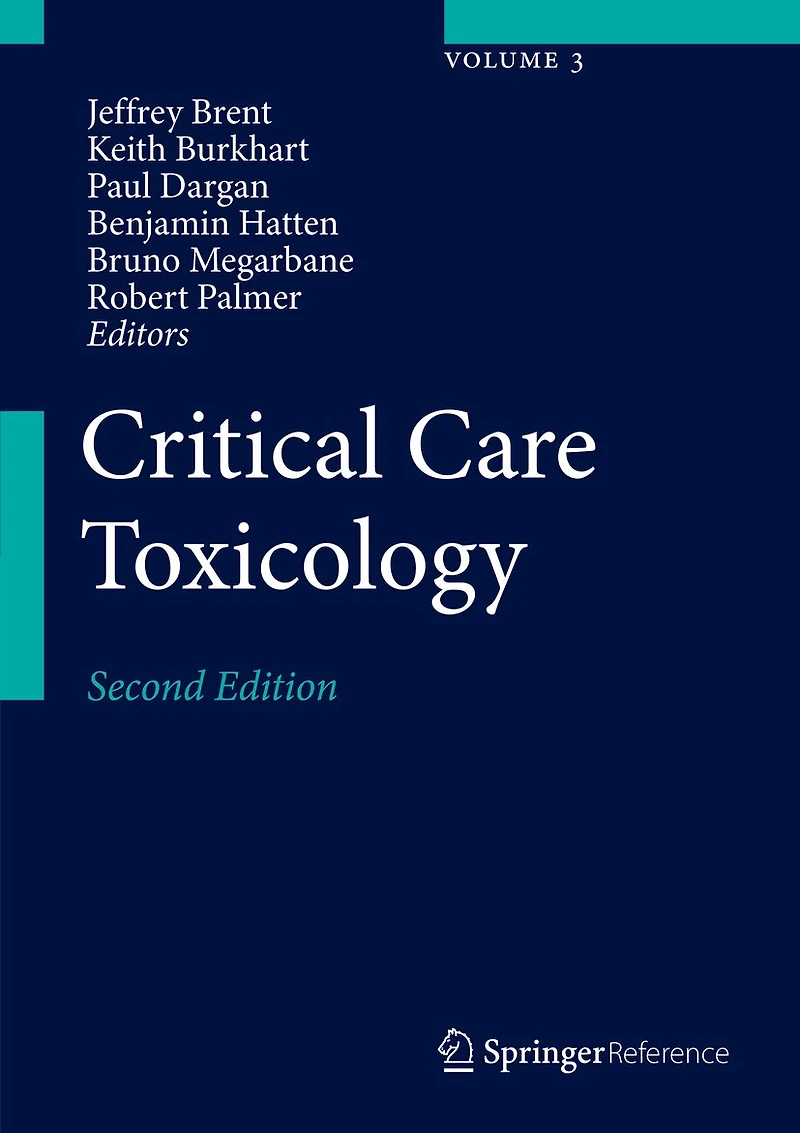 Critical Care Toxicology: Diagnosis And Management Of The Critically Poisoned Patient