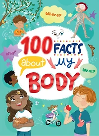 100 Facts about My Body