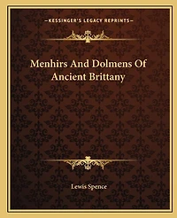 Menhirs And Dolmens Of Ancient Brittany
