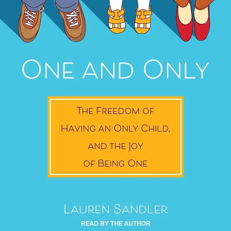 One and Only Lib/E: the Freedom of Having an Child, Joy Being