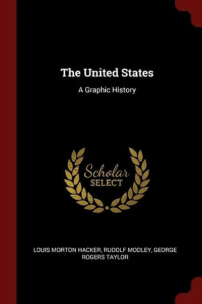 The United States, a Graphic History (Classic Reprint)