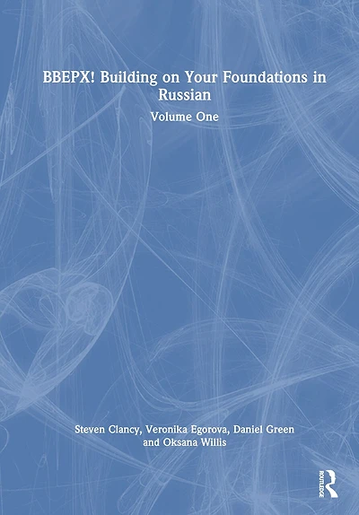 BBEPX! Building on Your Foundations Russian: Volume One
