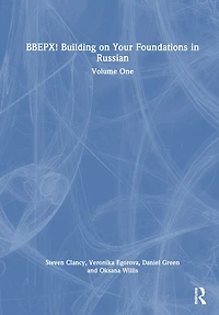 BBEPX! Building on Your Foundations Russian: Volume One
