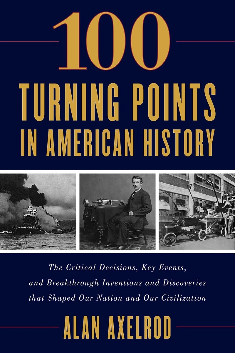 100 Turning Points American History