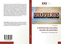 L' alchimie des nouvelles souches de proverbes: Tousse pour un, corona pour tous