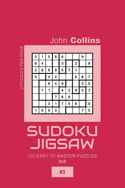 Sudoku Jigsaw - 120 Easy To Master Puzzles 9x9 - 3