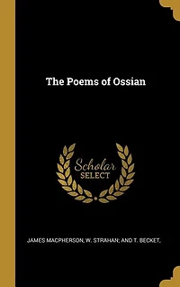 The Poems of Ossian