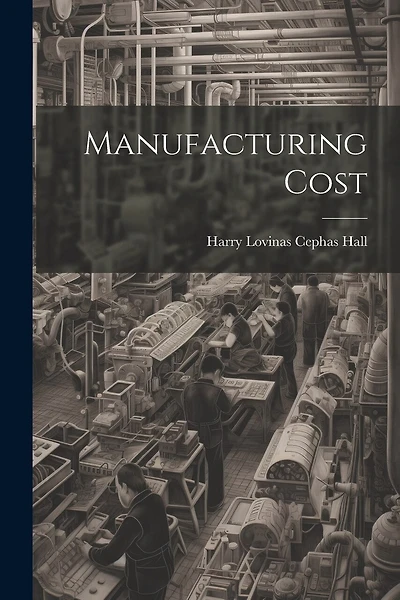 Manufacturing Cost