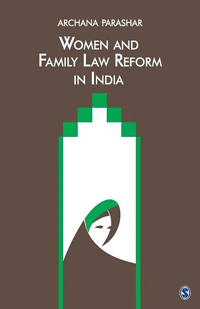 Women And Family Law Reform In India: Uniform Civil Code And Gender Equality