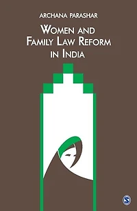 Women And Family Law Reform In India: Uniform Civil Code And Gender Equality