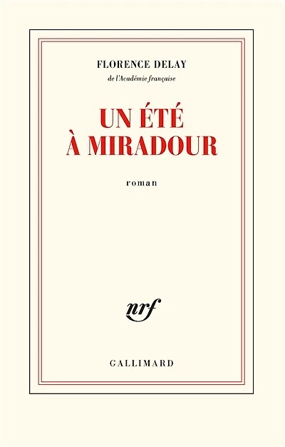 Un été à Miradour
