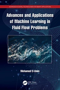 Advances and Applications of Machine Learning Fluid Flow Problems