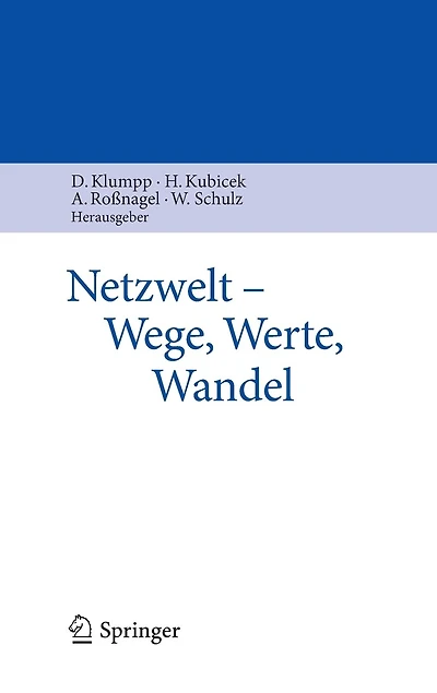 Netzwelt - Wege, Werte, Wandel