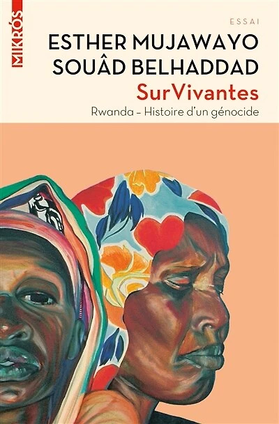 Survivantes: Rwanda, histoire d'un génocide