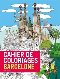 Barcelone Cahier de coloriage
