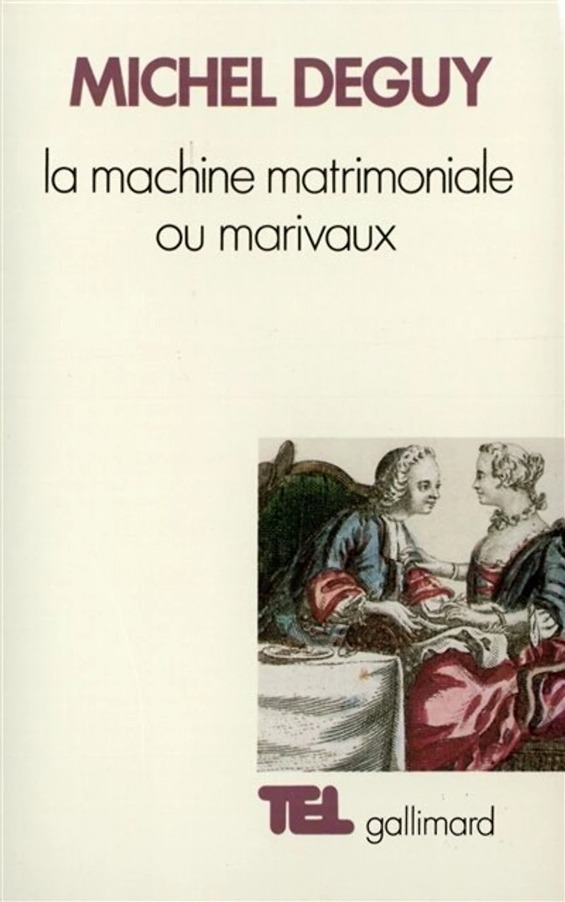 La Machine matrimoniale ou Marivaux