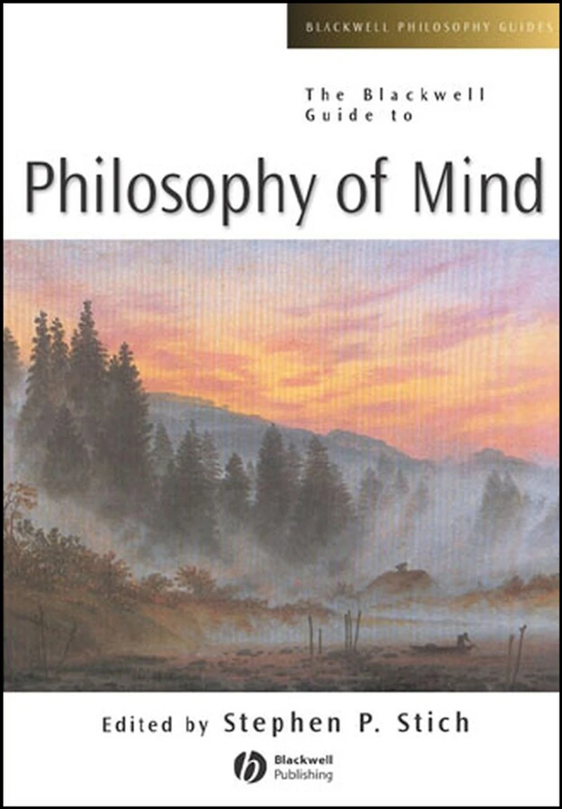 The Blackwell Guide to Philosophy of Mind