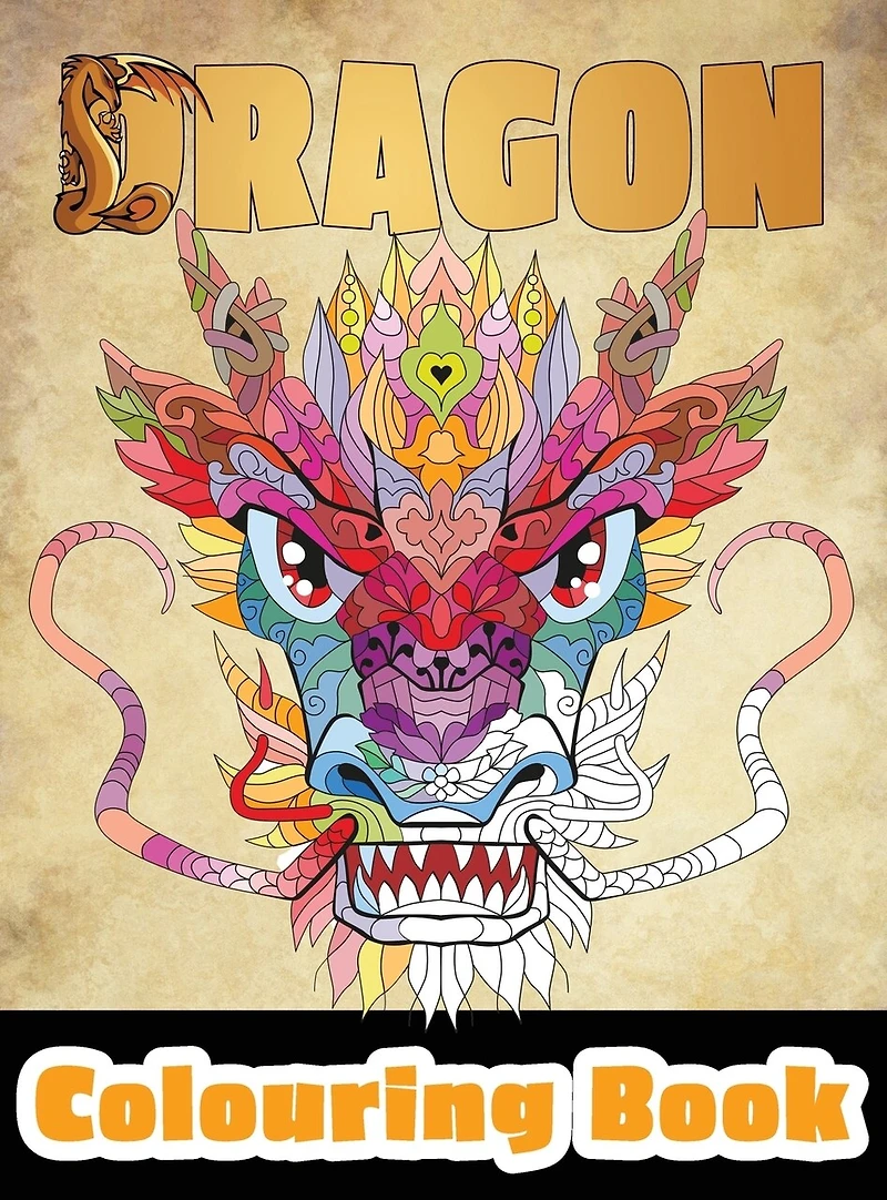 Dragon Colouring Book: 50 Incredible Designs for Adults and Teenagers Who Want to Relieve Stress and Anxiety