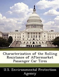 Characterization Of The Rolling Resistance Of Aftermarket Passenger Car Tires