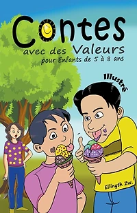 Contes avec des Valeurs pour Enfants de 5 à 8 ans Illustré
