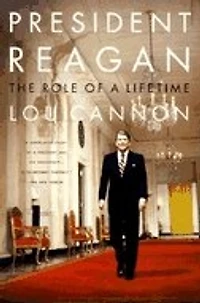 President Reagan: The Role Of A Lifetime