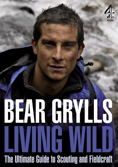 Living Wild: The Ultimate Guide To Scouting And Fieldcraft