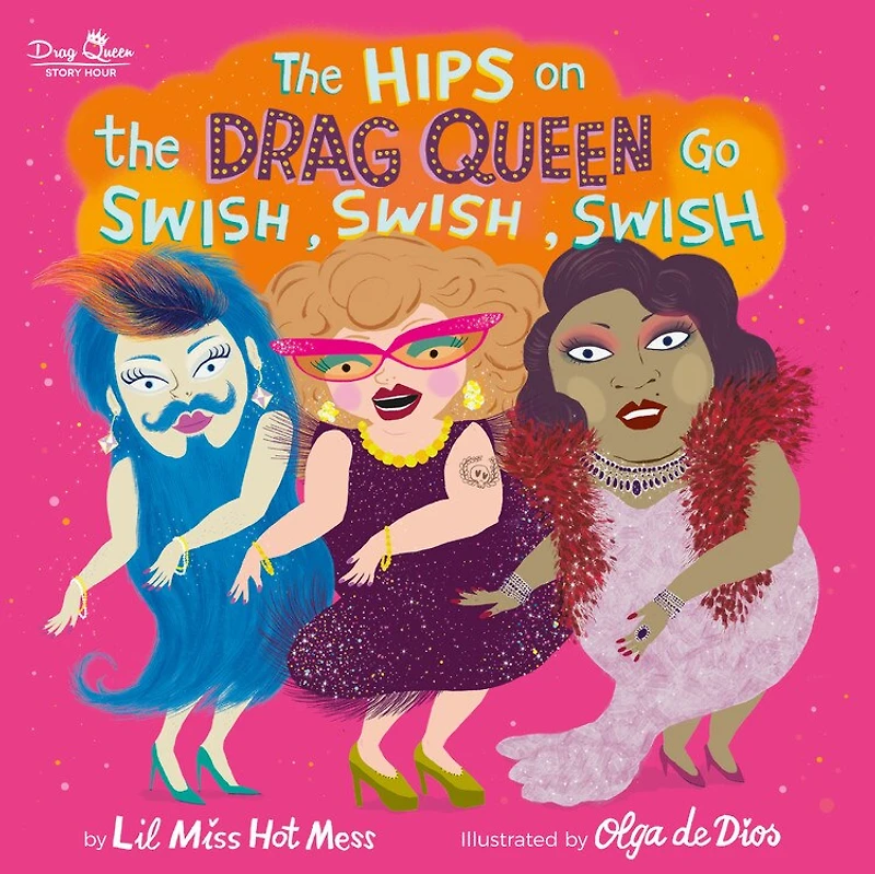 the Hips on Drag Queen Go Swish, Swish