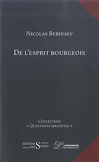 De l'esprit bourgeois: essais