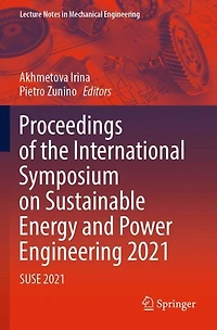 Proceedings of the International Symposium on Sustainable Energy and Power Engineering 2021: SUSE 2021