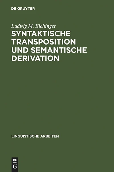 Syntaktische Transposition und semantische Derivation: die Adjektive auf -isch im heutigen Deutsch