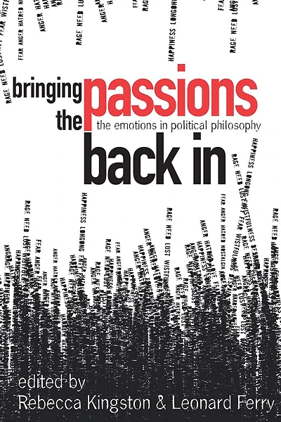 Bringing The Passions Back In: Emotions Political Philosophy
