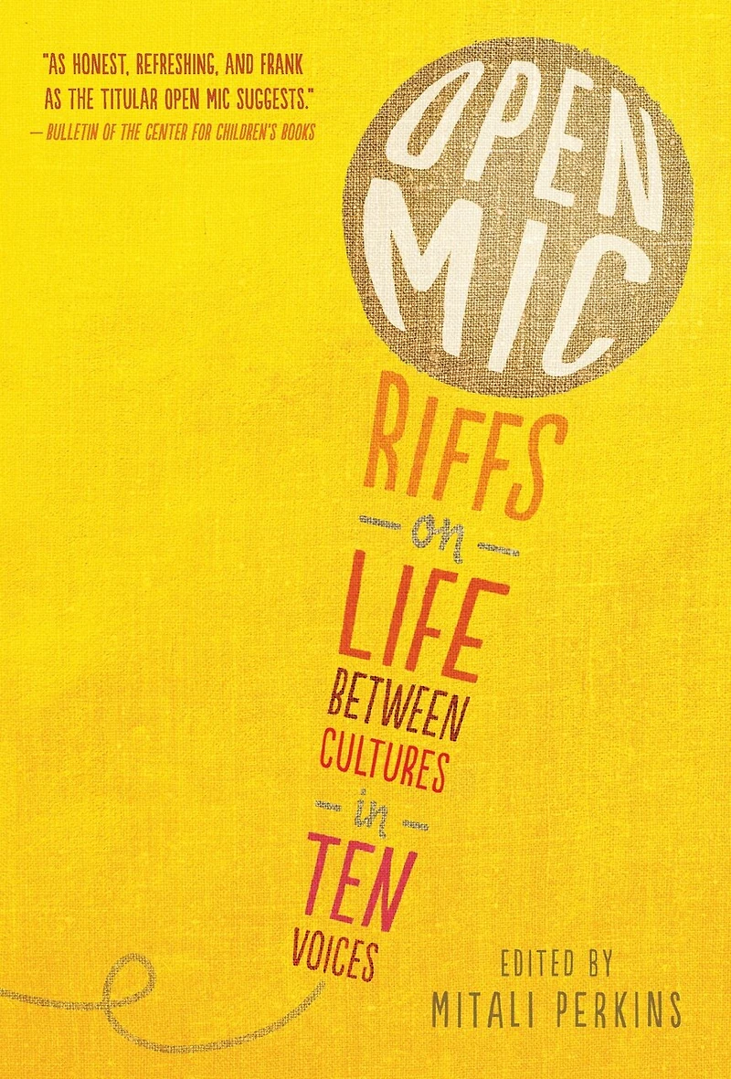 Open Mic: Riffs On Life Between Cultures Ten Voices