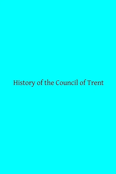 History of the Council of Trent